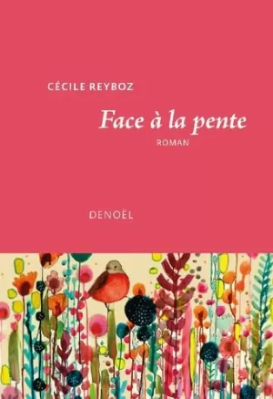 Cécile Reyboz – Face à la pente